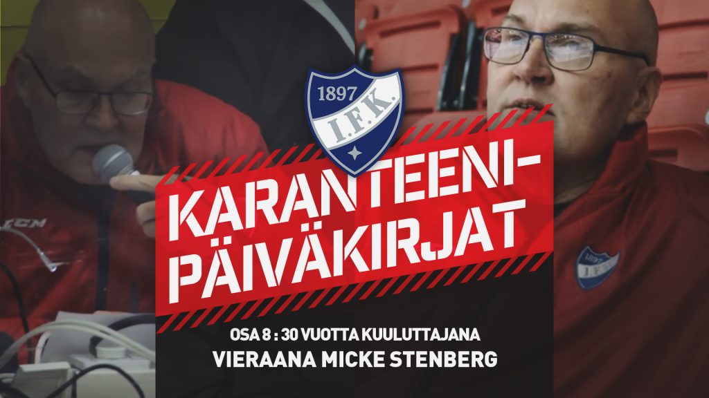 Karanteenipäiväkirjat: OSA 9 – vieraana kuuluttajalegenda Micke Stenberg